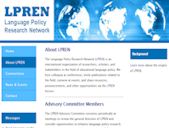 The Language Policy Research Network (LPREN) is an international organization of researchers, scholars, and stakeholders in the field of educational language policy.